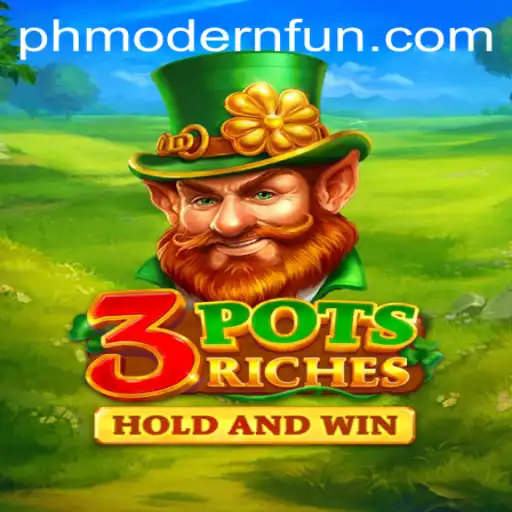 Unlocking the Secrets of 3potsRiches: A Modern Gaming Phenomenon