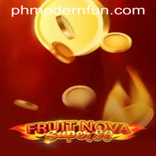 FruitNovaSuper80: A New Era of Gaming with PHMODERN